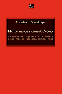 Mai la merce sfamerà l'uomo