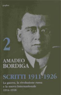Scritti 1911-26 Amadeo Bordiga Volume 2