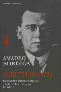 Scritti 1911-26 Amadeo Bordiga Volume 4