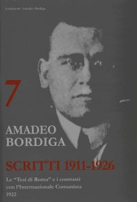 Scritti 1911-26 Amadeo Bordiga Volume 7