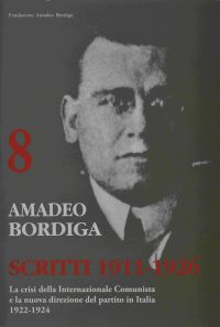 Scritti 1911-26 Amadeo Bordiga Volume 8