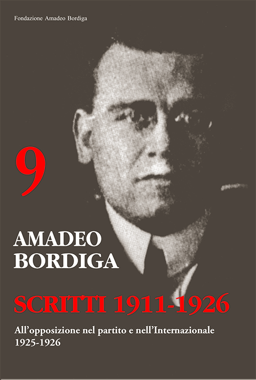 Scritti 1911-26 Amadeo Bordiga Volume 9